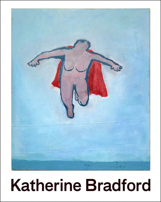 Flying Woman The Paintings of Katherine Bradford Jaime DeSimone & Nancy Princenthal